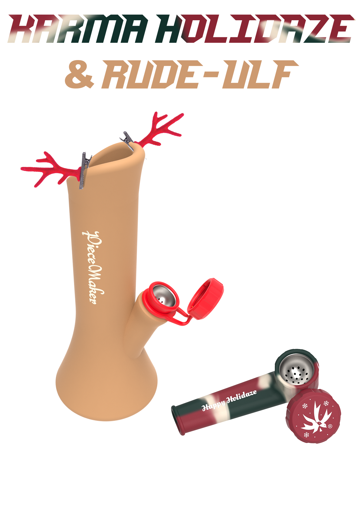 Karma Holidaze & Rude Ulf