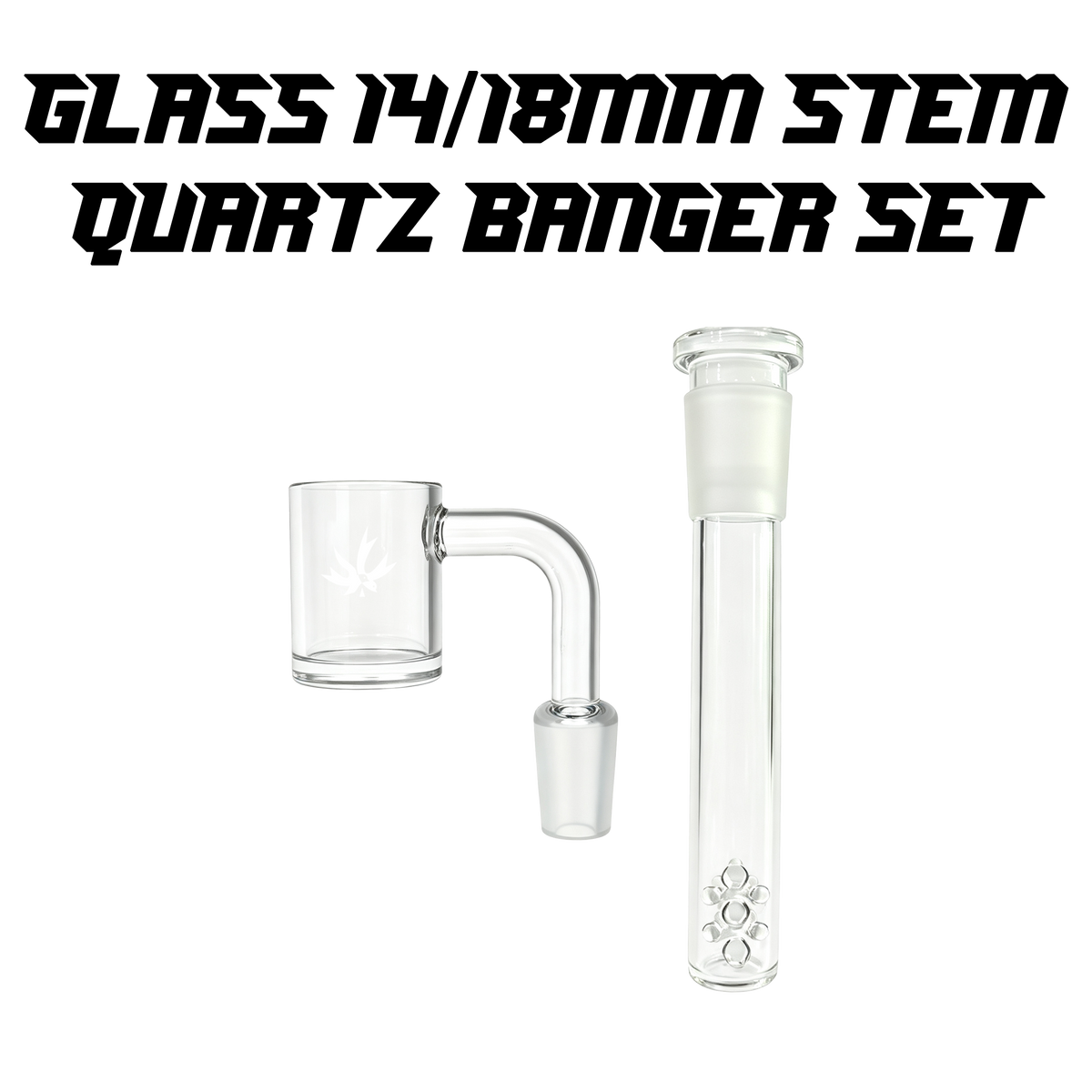 Glass 14/18mm Stem Quartz Banger Set